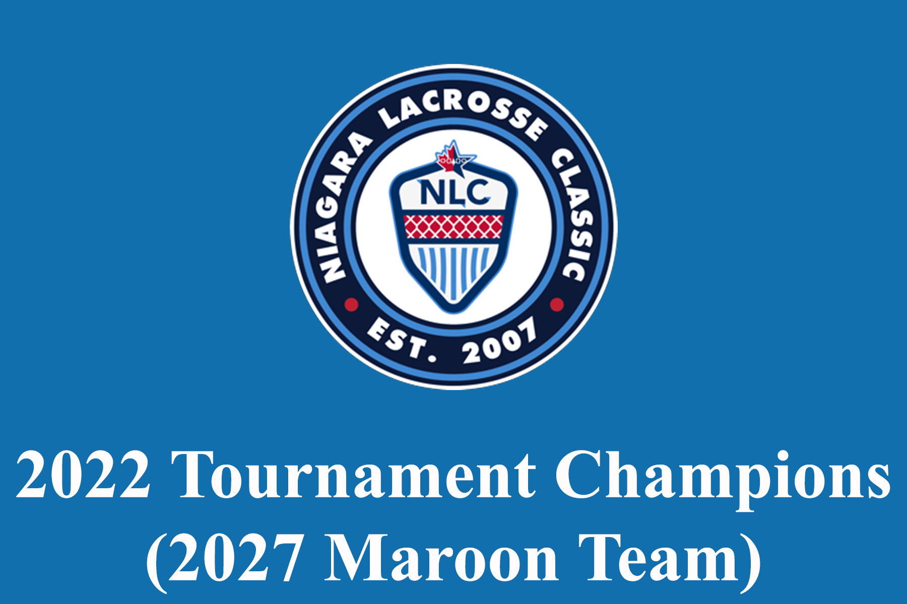 2022 Niagara Lacrosse Classic Champions (2027)