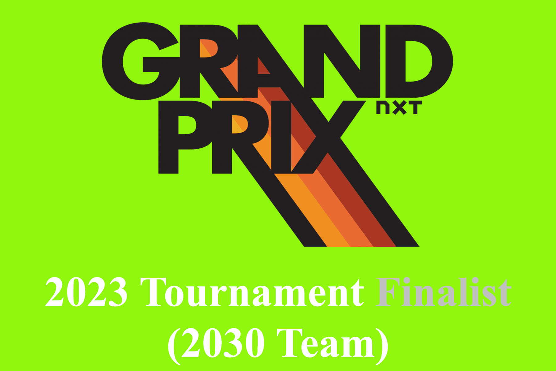 2023 NXT Grand Prix Finalist Button (2030)